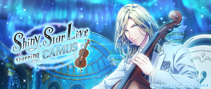 Shiny Star Live starring CAMUS