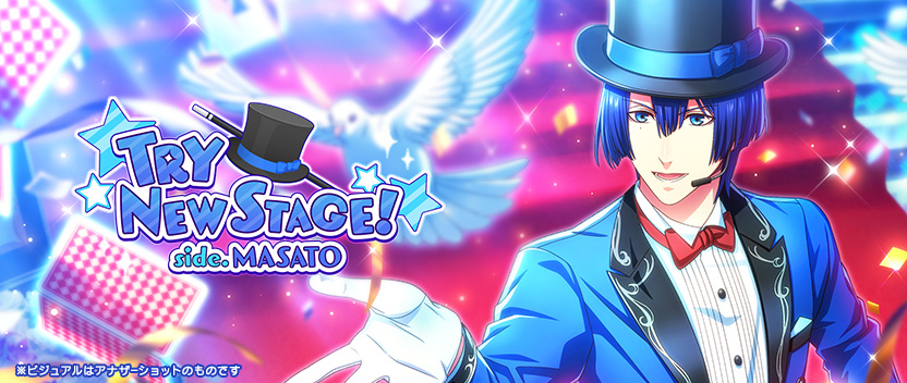 TRY NEW STAGE! side.MASATO