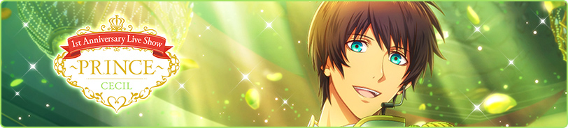 1st Anniversary Live Show: Prince Cecil